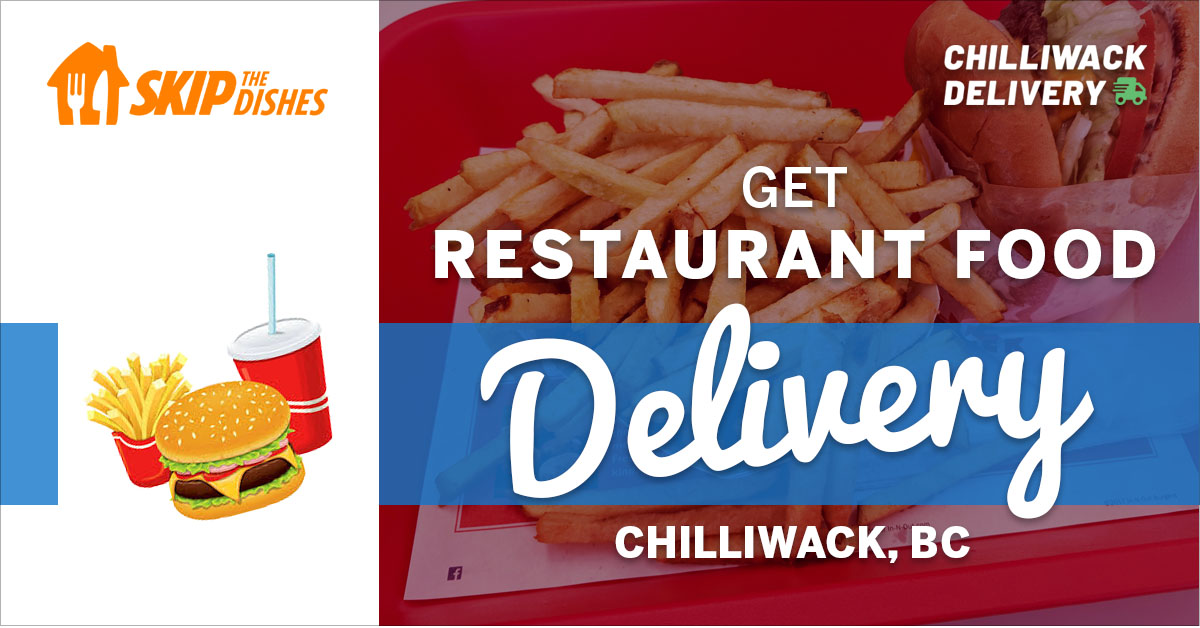 Food Delivery, Chilliwack, BC
